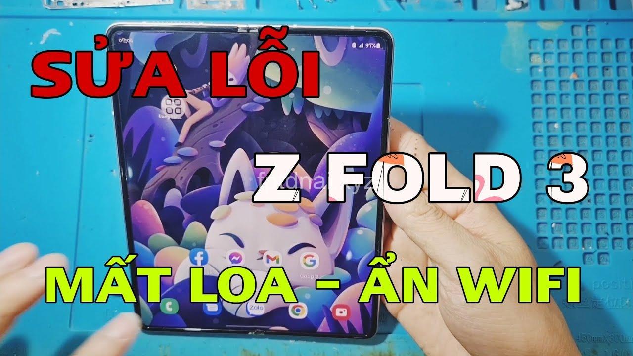 Lỗi Wi-Fi Z Fold 3 - Khắc phục ngay!